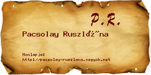 Pacsolay Ruszlána névjegykártya